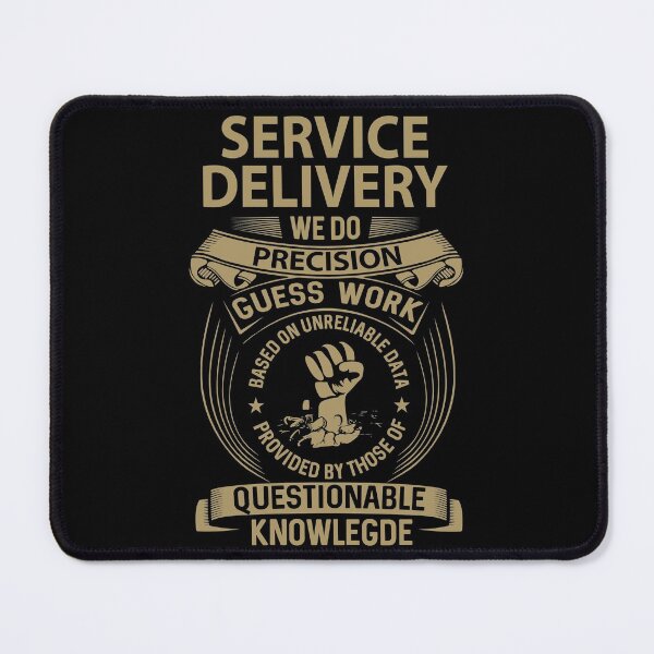 Item preview, Service Delivery T Shirt - We Do Precision Job Gift Item Tee designed and sold by natalinedk.
