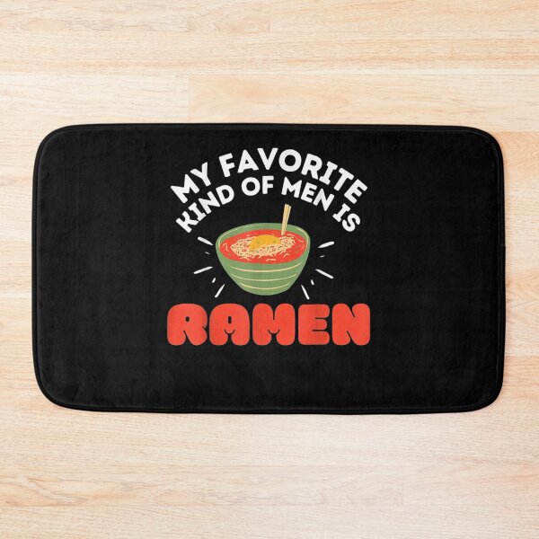 Item preview,  My favorite kinf of men is ramen funny kawaii noodles lovers designed and sold by Skali-Art.
