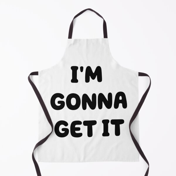 Item preview, I'M GONNA GET IT designed and sold by iamxxx.