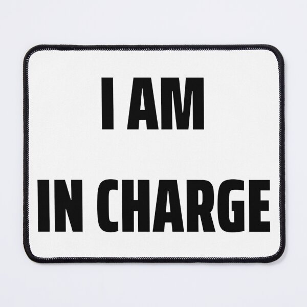 Item preview, I AM IN CHARGE designed and sold by iamxxx.