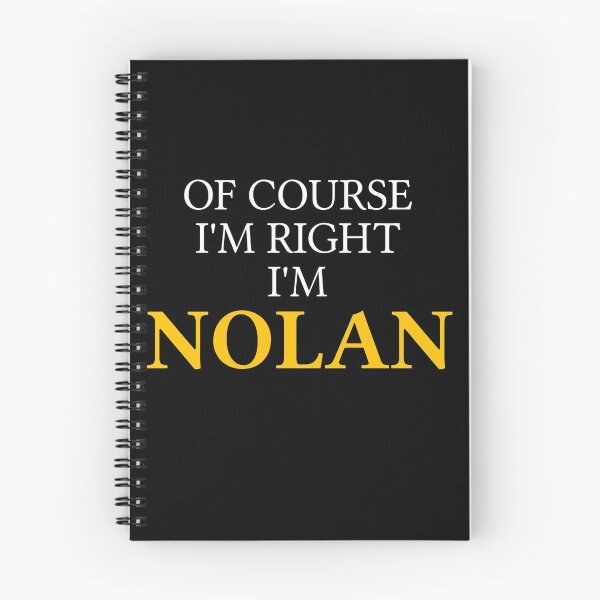 Item preview, Of course I'm right I'm Nolan	 designed and sold by mugify.
