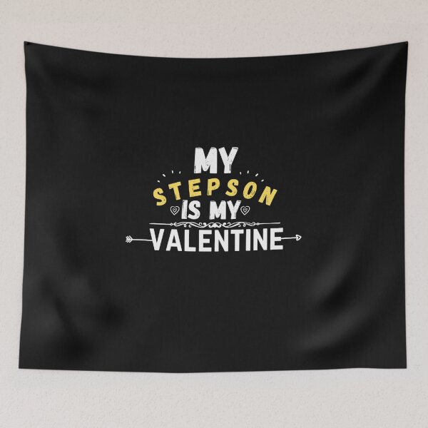 Item preview,  stepson quotes,my stepson is my valentine designed and sold by salahnewdesign.