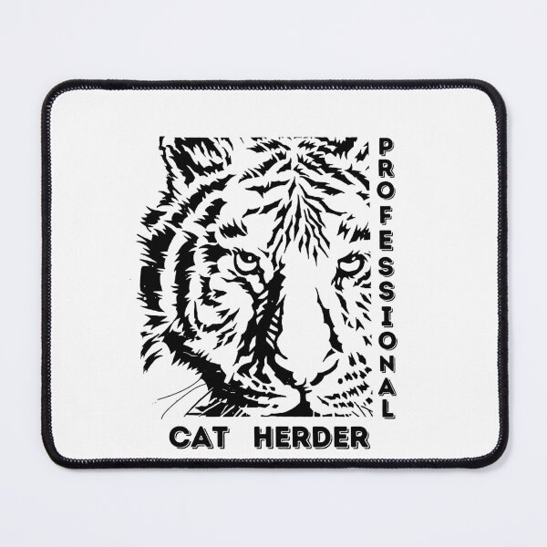 Item preview, PROFESSIONAL CAT HERDER designed and sold by PotluckPrints.