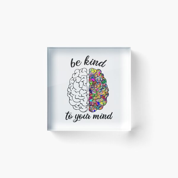 Item preview, Be Kind To Your Mind designed and sold by simplife-art.
