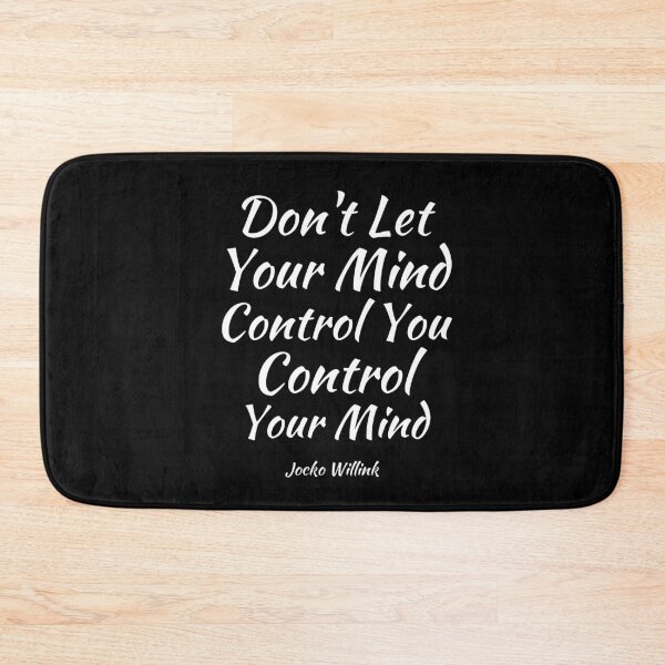 Item preview, Don't Let Your Mind Control You Control Your Mind - Jocko Willink Motivational quote designed and sold by Dip-Art.
