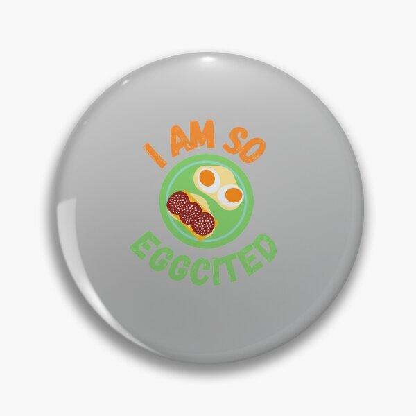 Item preview, i am so eggcited funny quote designed and sold by dzairshirts.
