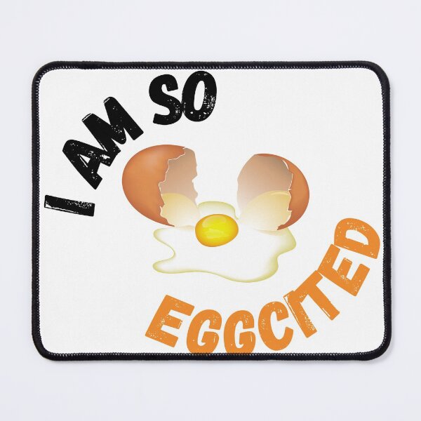 Item preview, i am so eggcited funny quote designed and sold by dzairshirts.