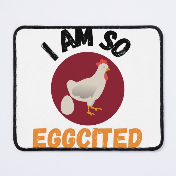 Item preview, i am so eggcited funny quote designed and sold by dzairshirts.