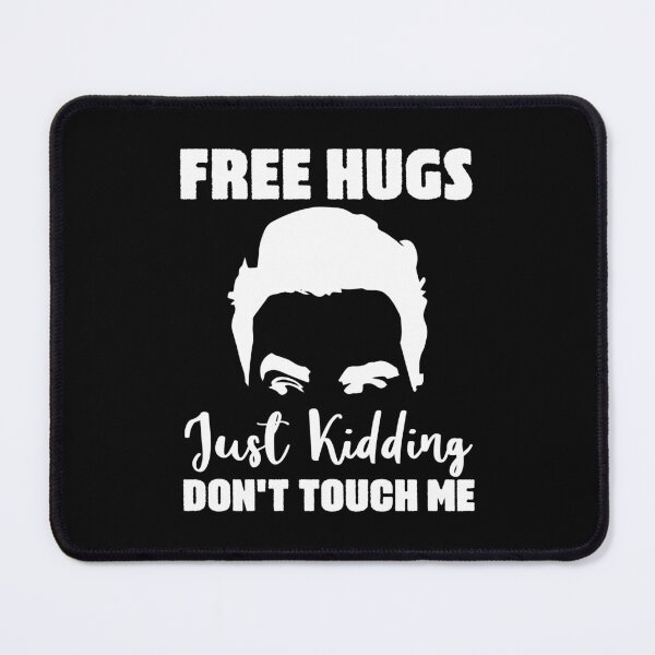 Item preview, Free Hugs Just Kidding Don't Touch Me - Sarcastic Funny Gift For Friend designed and sold by ambaart.