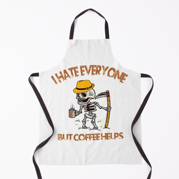 Item preview, I Hate Everyone But Coffee Helps Skeleton Drink Coffee designed and sold by Cupsofdreams.