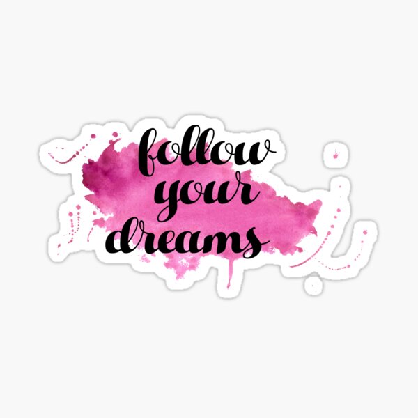 Item preview, Follow your dreams designed and sold by TheBFStore.