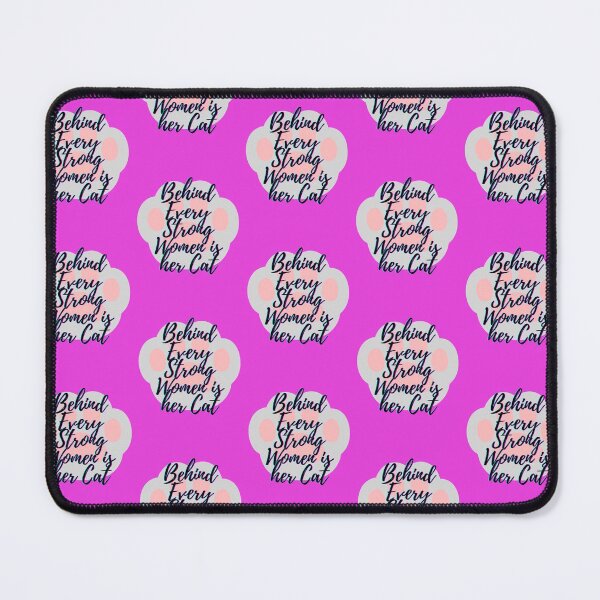 Item preview, Behind Every Strong Women is her Cat designed and sold by AbdullahMuneer.