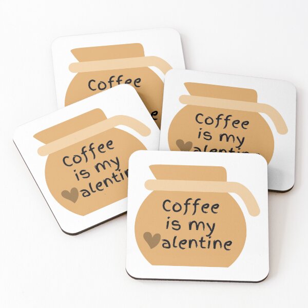 Item preview, Coffee Is My Valentine  designed and sold by hanyj732.