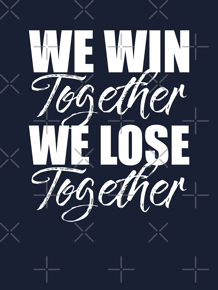 Together, We All Win