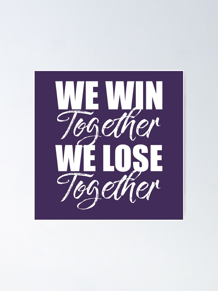 lewis-hamilton-quote-my-saying-is-we-win-and-lose-together-i-think