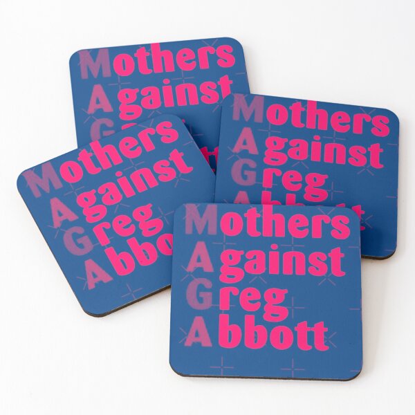 Item preview, Mothers Against Greg Abbott designed and sold by Joseph Mizovic.