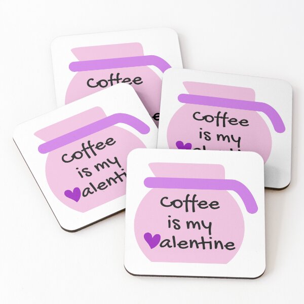 Item preview, Coffee Is My Valentine  designed and sold by hanyj732.