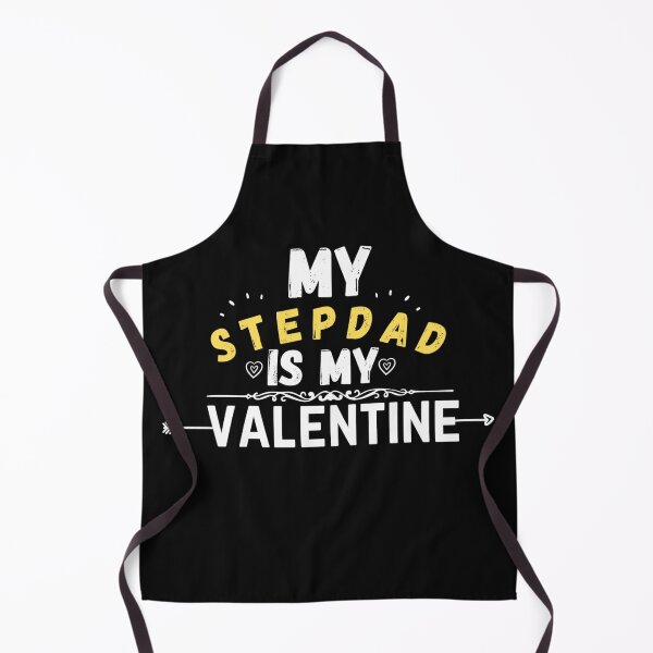 Item preview, stepdad quote, my stepdad is my valentine designed and sold by salahnewdesign.