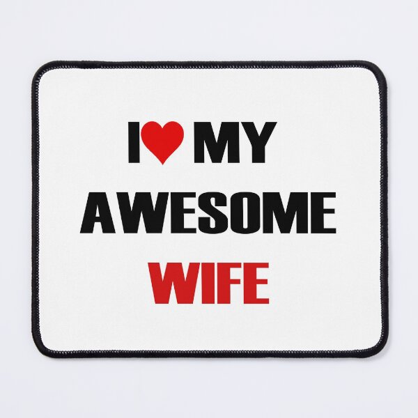 Item preview,  I Love My Awesome Wife  Funny Marriage Sarcastic Gift for Husband designed and sold by Anoirshop ⭐⭐⭐⭐⭐.