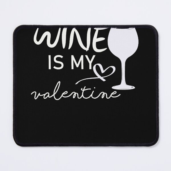 Item preview, Wine Is My Valentine Women's designed and sold by designreb.