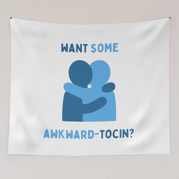 Item preview, Want Some Awkward-Tocin? designed and sold by TimmyDirtBurt.