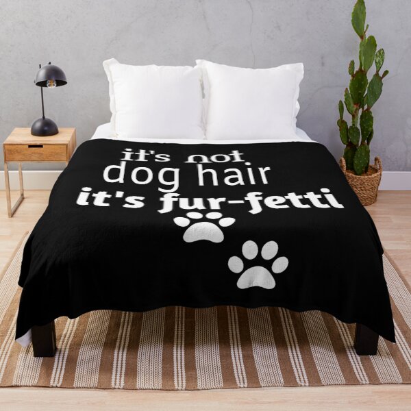 Item preview, IT'S NOT DOG HAIR IT'S FUR-FETTI designed and sold by leicha.