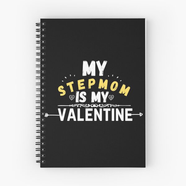Item preview, stepmom quote, my stepmom is my valentine designed and sold by salahnewdesign.