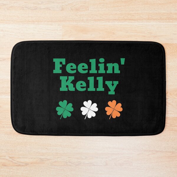 Item preview, Feelin' Kelly designed and sold by teewearstyle.