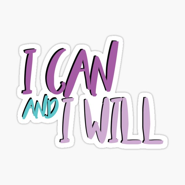 Item preview, I can and I will  designed and sold by brookesamole.