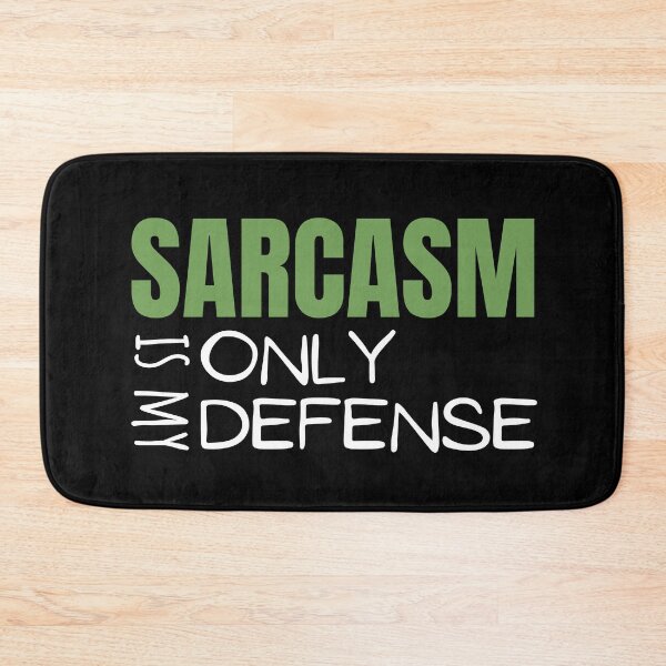 Item preview, Sarcasm is my only defense  designed and sold by earthlingsmerch.