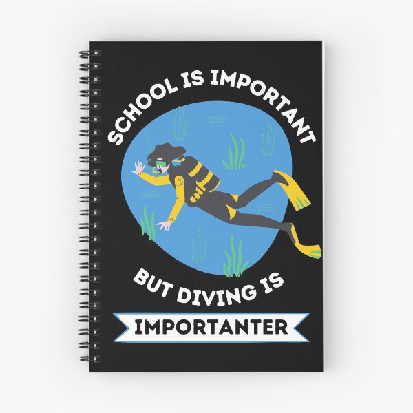 Item preview, School is important but diving is Importanter designed and sold by earthlingsmerch.