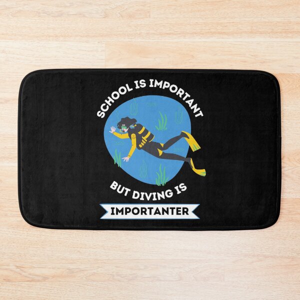 Item preview, School is important but diving is Importanter designed and sold by earthlingsmerch.