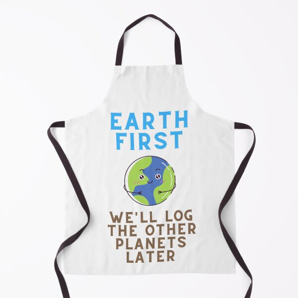 Item preview, Earth First, We'll Log The Oher Planets Later designed and sold by TimmyDirtBurt.