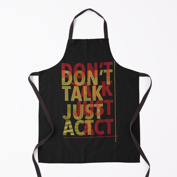 Item preview, Dont Talk Just Act designed and sold by Hero Prod.