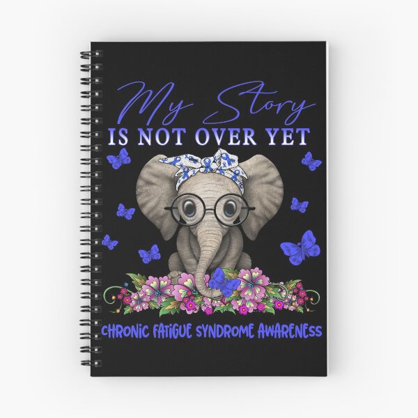 Item preview, Cute Elephant My Story Is Not Over Yet Chronic Fatigue Syndrome Awareness designed and sold by Adropine.