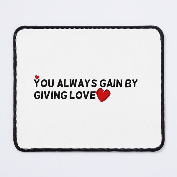 Item preview, Copy of You Always Gain By Giving Love designed and sold by Besty Prod.