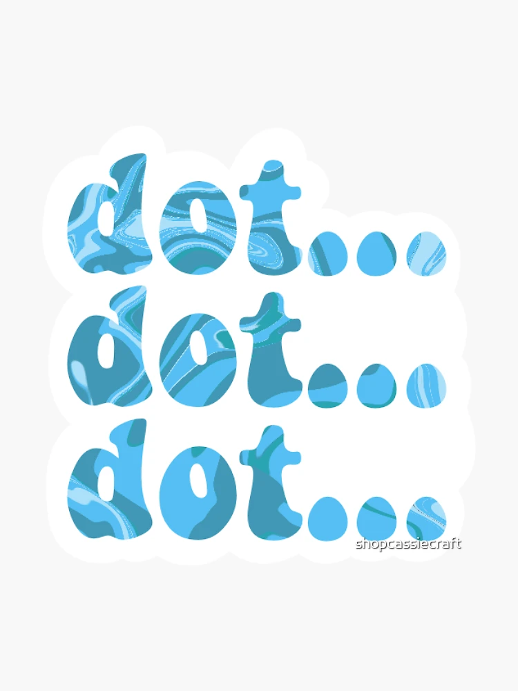 Mamma Mia Dot Dot Dot Sticker for Sale by shopcassiecraft