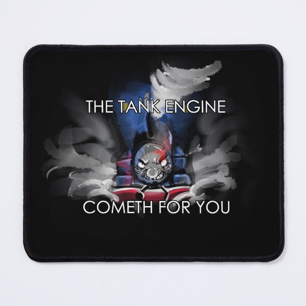 Item preview, The Tank Engine Cometh For You designed and sold by coolnessgod.