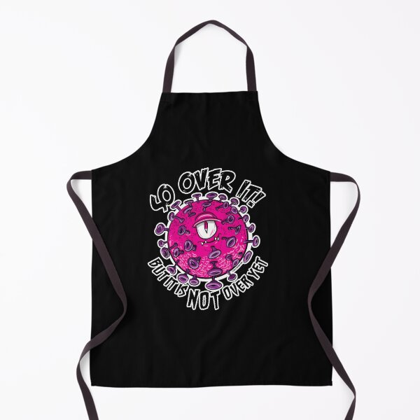 Item preview, Covid, So Over It. But it is not over yet. by eShirtLabs designed and sold by eShirtLabs.