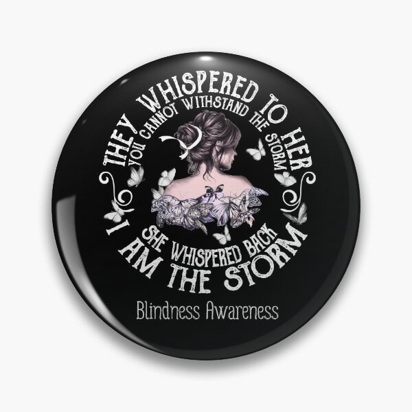 Item preview, Women Blindness Warrior I Am The Storm designed and sold by Grooffos.