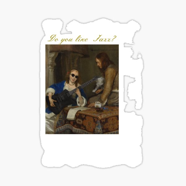 "Renaissance Aristocrat Plays Blues - Do You Like Jazz? Images" Sticker ...