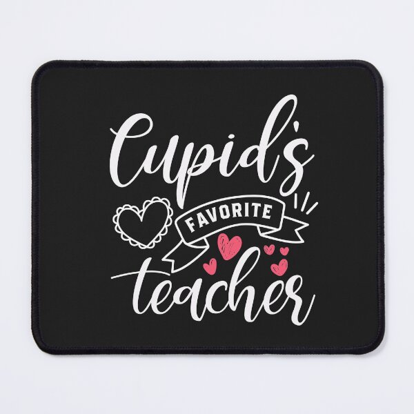 Item preview, Cupids Favorite Teacher designed and sold by Hero Prod.