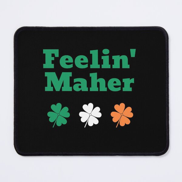 Item preview, Feelin' Maher designed and sold by teewearstyle.