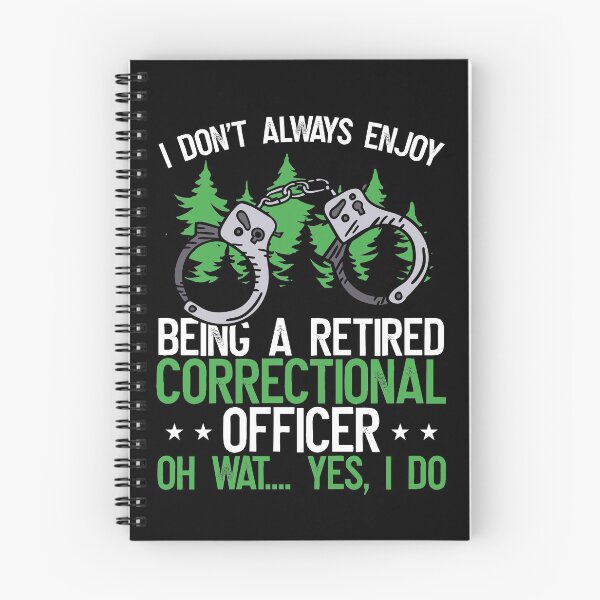 Item preview, I Don’t Always Enjoy being a Retired Correctional Officer designed and sold by Farid94.
