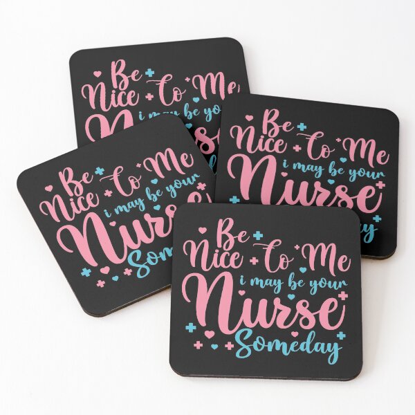 Item preview, Nice To Me I May Be Your Nurse Someday designed and sold by AristoDesigner.