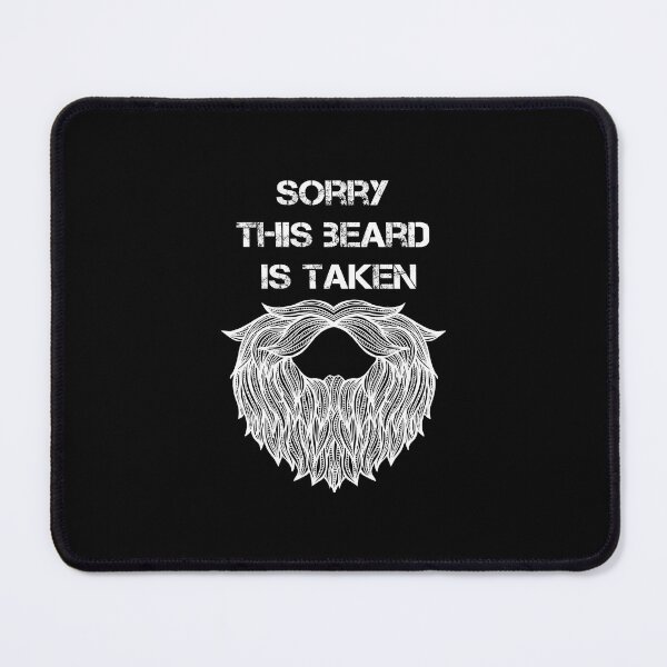 Item preview, Sorry This Beard Is Taken designed and sold by CoolThingss.