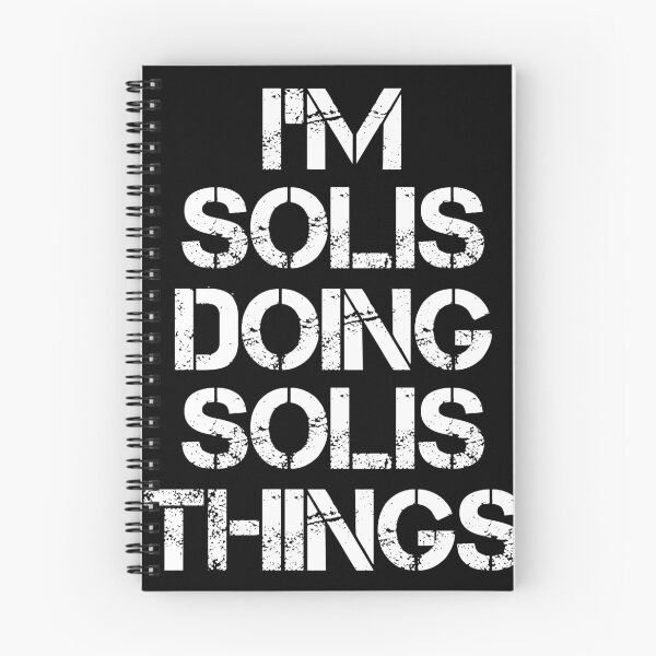 Item preview, Solis Name T Shirt - I'm Solis Doing Solis Things Name Gift Item Tee designed and sold by chezeva.