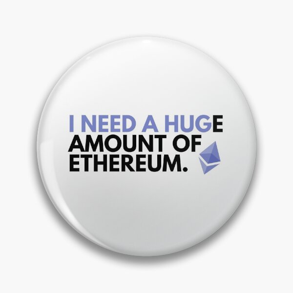 Artikelvorschau, Ich brauche eine riesige Menge Ethereum - Lustige Kryptowährung Ethereum entworfen und verkauft von nft-millionaire.
