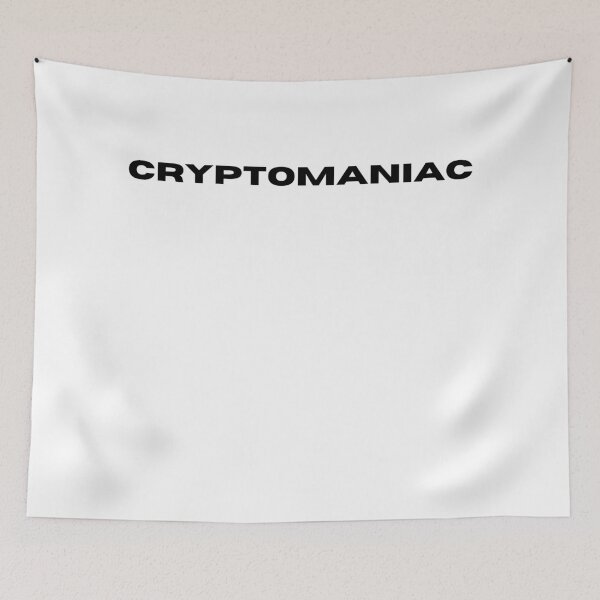 Item preview, Cryptomaniac - Crypto Currency Humor designed and sold by Witfulwisdom.