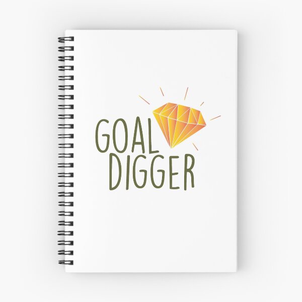 Item preview, goal digger designed and sold by brookesamole.